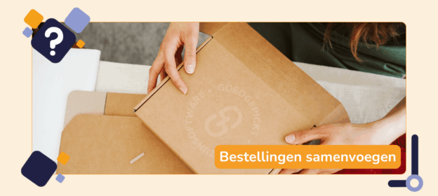 Bestellingen samenvoegen